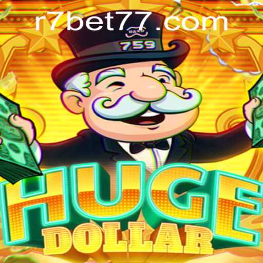 HugeDollar: An Exciting New Game on R7.BET