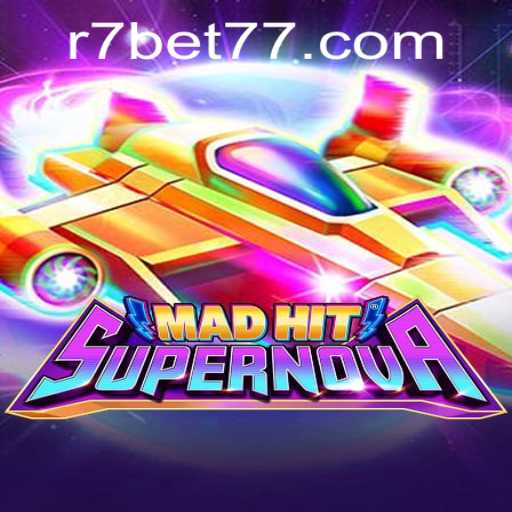 MadHitSupernova: A Stellar Gaming Experience Unleashes on R7.BET