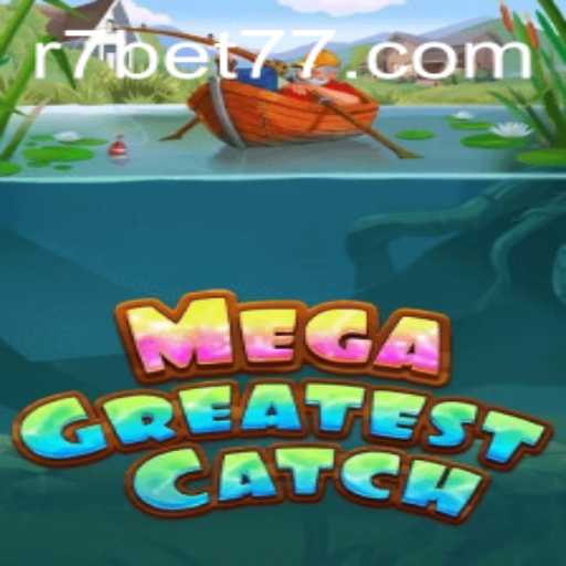 Exploring the Thrilling World of MegaGreatestCatch: A Deep Dive into the Game and R7.BET
